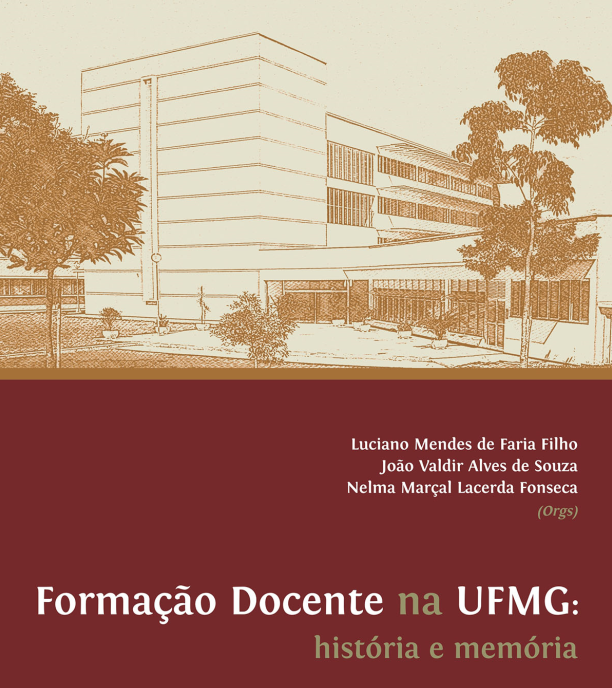 Formação Docente Na UFMG: História E Memória, Por Priscilla Verona