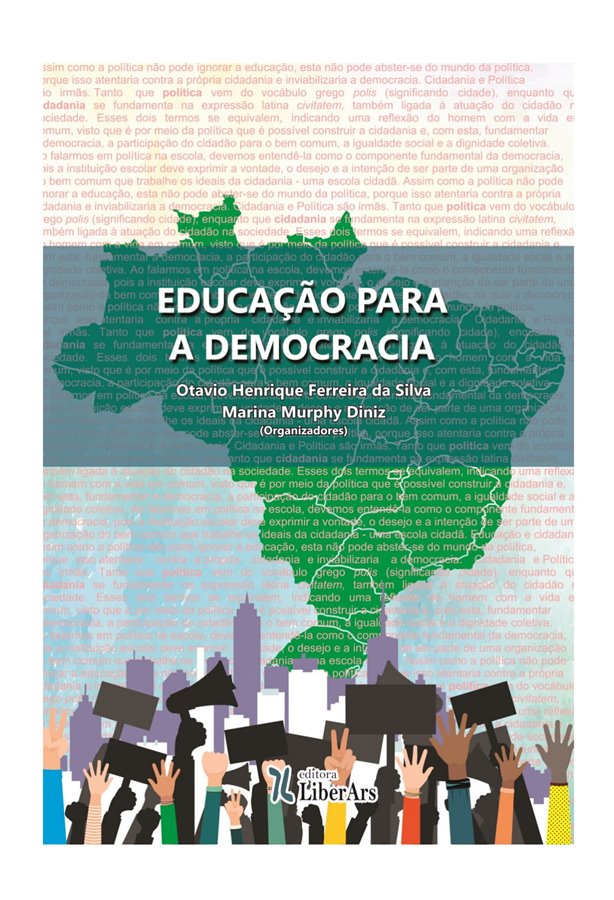 Educação Para A Democracia:  Projetos Inspiradores Das Professoras E Professores Do Brasil, Por Ademilson De Sousa Soares